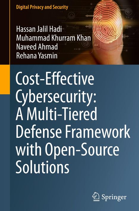 Titel: "Cost-Effective Cybersecurity: A Multi-Tiered Defense Framework with Open-Source Solutions". Daumenabdruck im Hintergrund.