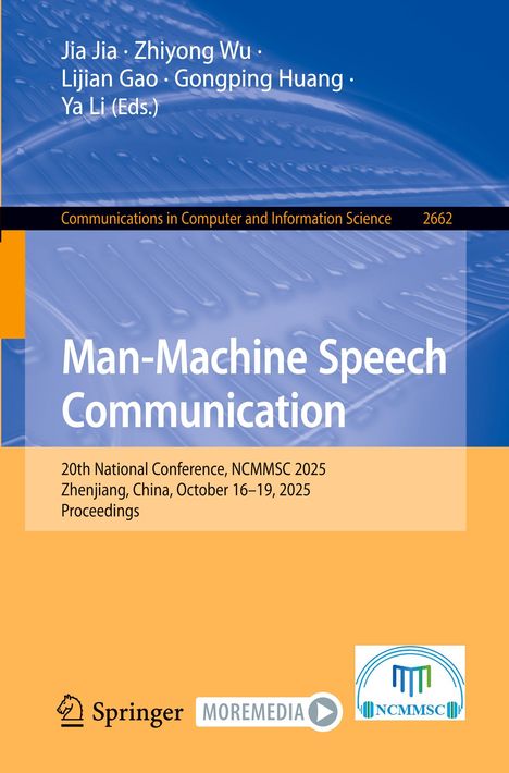 Titel: Man-Machine Speech Communication. Konferenz: NCMMSC 2025, Zhenjiang, China, 16-19. Oktober. Springer-Logo unten.