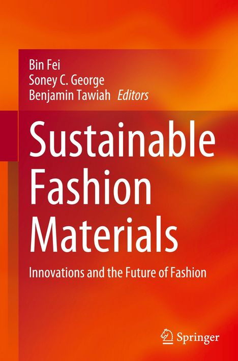 Text: "Sustainable Fashion Materials: Innovations and the Future of Fashion". Orange-rote Farbgestaltung, Springer-Logo.