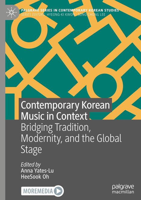 "Contemporary Korean Music: Bridging Tradition, Modernity, Global. Edited by Anna Yates-Lu, HeeSook Oh." Buntes geometrisches Design.