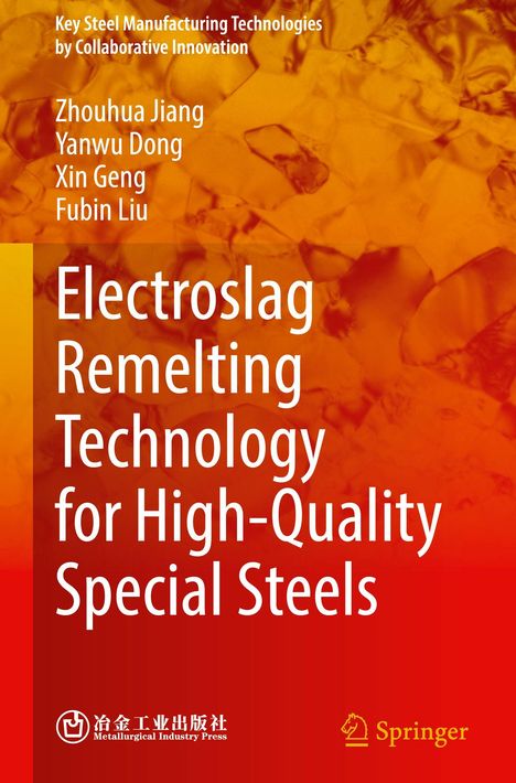 Text: "Electroslag Remelting Technology for High-Quality Special Steels." Orange Hintergrund, Verlagslogos unten.