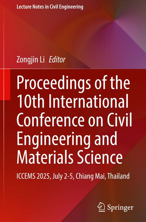 Proceedings der 10. internationalen Konferenz zu Bauingenieurwesen, 2.-5. Juli 2025, Chiang Mai, Thailand; abstrakter roter Hintergrund.
