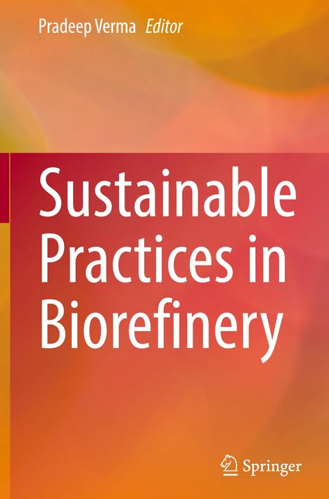 Titel: "Sustainable Practices in Biorefinery". Hintergrund: Verläuft in warmen Orange- und Rottönen.