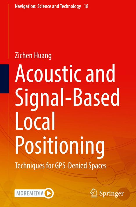 Oben: "Navigation: Science and Technology 18". Titel: "Acoustic and Signal-Based Local Positioning". Unten sind Logos.