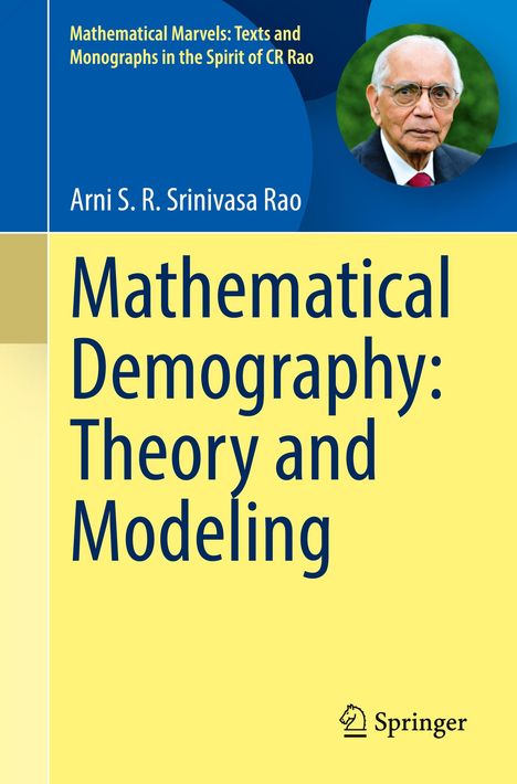 "Mathematical Demography: Theory and Modeling" von Arni S. R. Srinivasa Rao. Springer-Logo. Bild eines älteren Mannes.