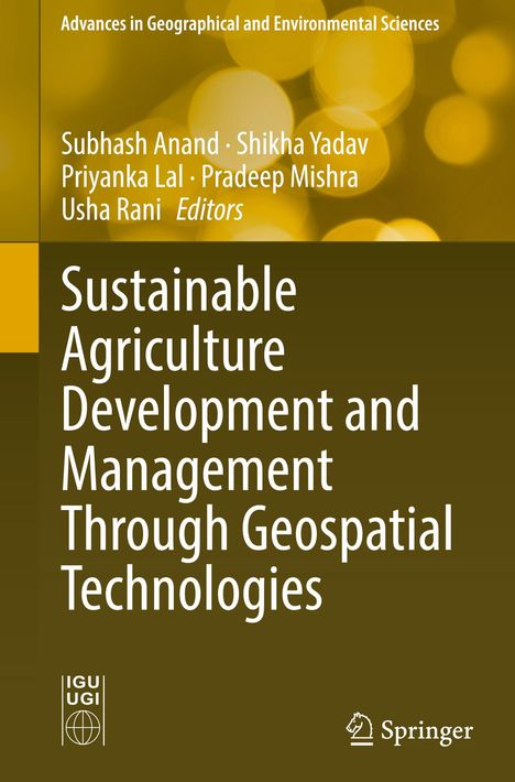 Titel: Sustainable Agriculture Development and Management Through Geospatial Technologies. Hintergrund in Gelb und Braun.