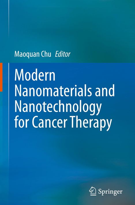 Text: "Maoquan Chu Editor. Modern Nanomaterials and Nanotechnology for Cancer Therapy." Unten rechts: Springer-Logo. Hintergrund: Blaue Farbverläufe.