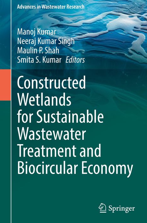 Advances in Wastewater Research. Constructed Wetlands for Sustainable Wastewater Treatment and Biocircular Economy. Oben abstrakte Wasserillustration.