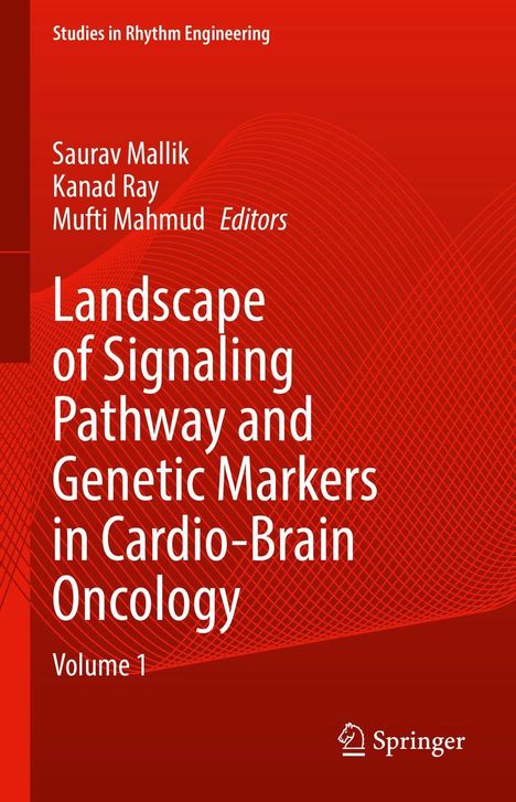 "Studies in Rhythm Engineering", Saurav Mallik, Kanad Ray, Mufti Mahmud, "Landscape of Signaling Pathway", Springer-Logo.