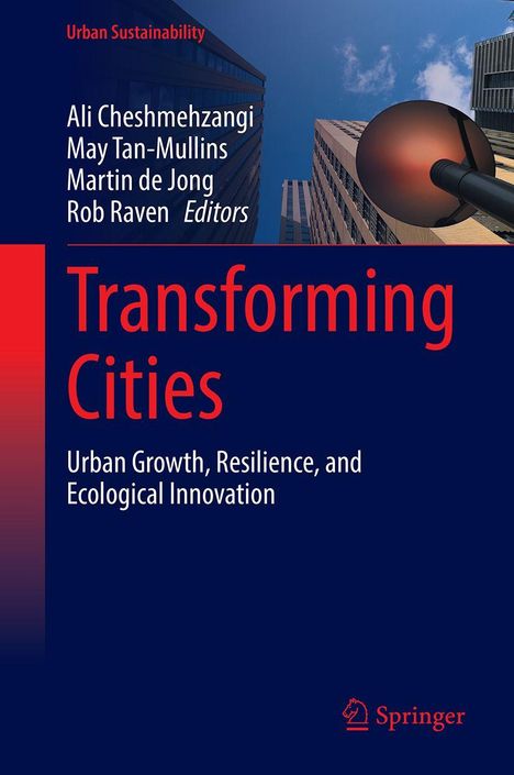 "Urban Sustainability," "Transforming Cities," "Urban Growth, Resilience, and Ecological Innovation." Hochhäuser und ein Himmel.