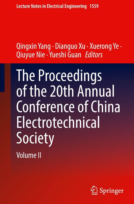 Oben: "Lecture Notes in Electrical Engineering 1559". Titel: "The Proceedings of the 20th Annual Conference of China Electrotechnical Society, Volume II". Unten rechts ist ein Springer-Logo.