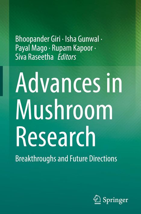 Advances in Mushroom Research: Breakthroughs and Future Directions. Autoren: Bhoopander Giri et al. Springer-Logo unten.