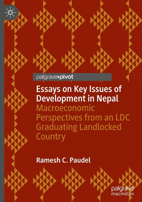 Essays on Development in Nepal, ökonomische Perspektiven. Roter Hintergrund, beige Muster, Palgrave Pivot Logo.