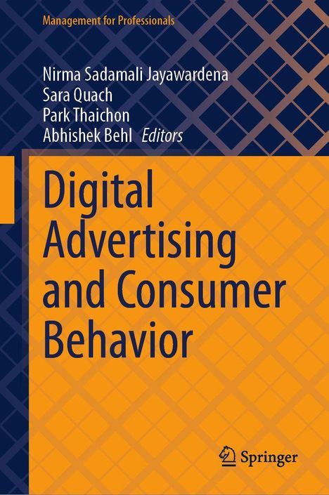 Titel: "Digital Advertising and Consumer Behavior". Autoren: Nirma Sadamali Jayawardena, Sara Quach, Park Thaichon, Abhishek Behl. Springer-Logo unten rechts.