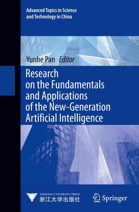 Buchtitel: "Research on the Fundamentals and Applications of the New-Generation Artificial Intelligence".