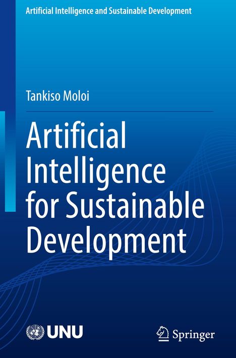 „Artificial Intelligence for Sustainable Development“ von Tankiso Moloi. Oben UN- und Springer-Logos, blauer Hintergrund.