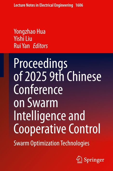 Proceedings of 2025 9th Chinese Conference on Swarm Intelligence and Cooperative Control. Roter, blauer Hintergrund.