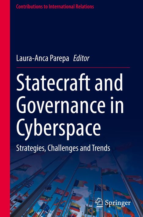 "Statecraft and Governance in Cyberspace: Strategies, Challenges and Trends" steht in großen Buchstaben. Darunter Fahnen.