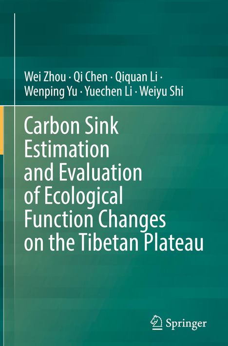 Buchtitel: "Carbon Sink Estimation and Evaluation of Ecological Function Changes on the Tibetan Plateau".