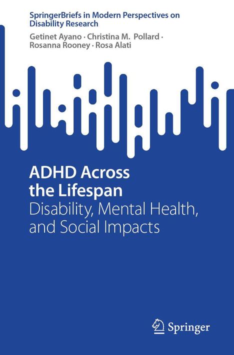 "ADHD Across the Lifespan" behandelt Behinderung, psychische Gesundheit und soziale Auswirkungen. Blau-weiße grafische Gestaltung.