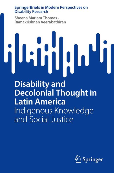 Titel: "Disability and Decolonial Thought in Latin America". Autoren: Sheena Mariam Thomas, Ramakrishnan Veerabathiran. Oben: Buchreihe. Unten: Springer-Logo.