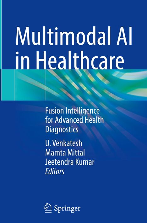 "Multimodal AI in Healthcare: Fusion Intelligence for Advanced Health Diagnostics." Buntes, abstraktes Design unten.