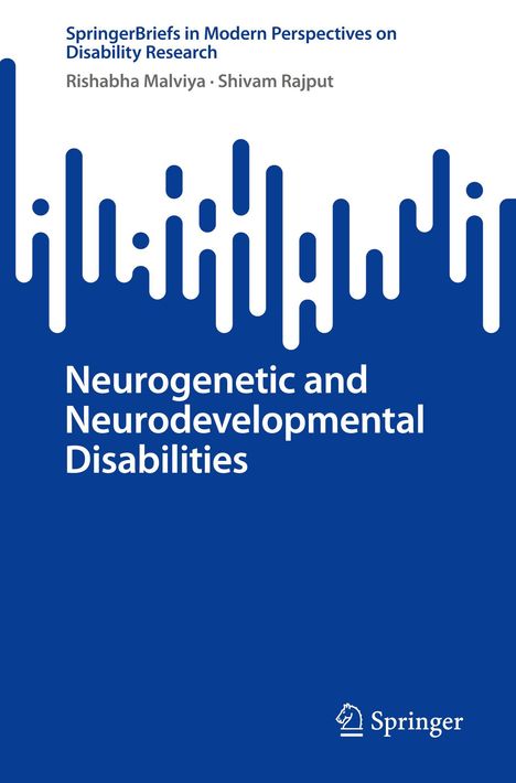 "Neurogenetic and Neurodevelopmental Disabilities", Autoren: Rishabha Malviya, Shivam Rajput. Springer-Logo unten. Abstrakte Grafik.