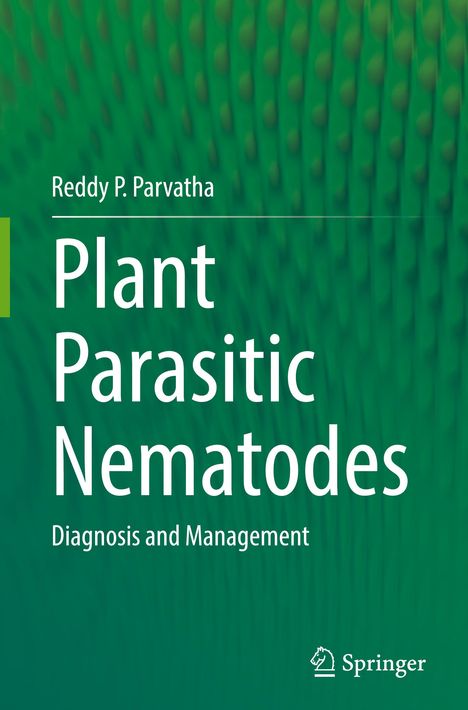 Text: Reddy P. Parvatha, "Plant Parasitic Nematodes", "Diagnosis and Management". Grüner Hintergrund, Springer-Logo.