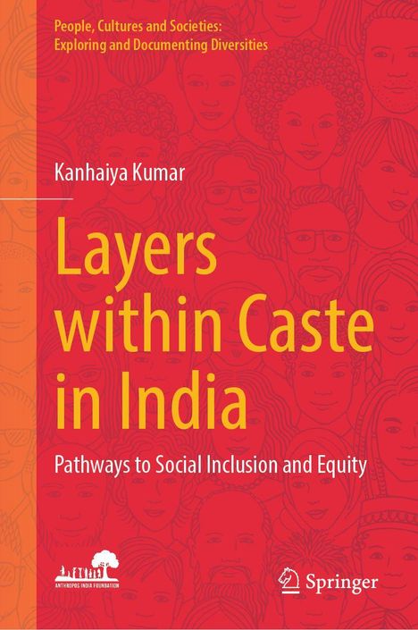 "People, Cultures and Societies"; "Kanhaiya Kumar"; "Layers within Caste in India"; Illustrationen von Gesichtern im Hintergrund.