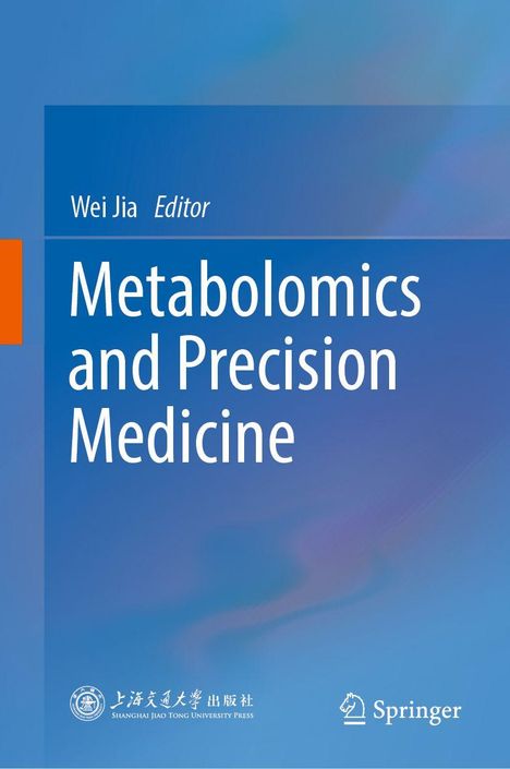 Buchcover: "Metabolomics and Precision Medicine" von Wei Jia, Editor. Blauer Hintergrund mit Logos unten.