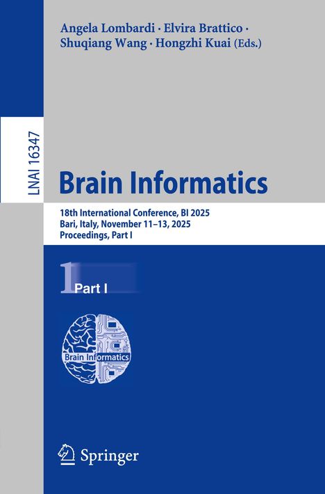 LNAI 16347, Brain Informatics, Part I, 18th Int. Conf., BI 2025, Bari, Italy. Logo mit stilisiertem Gehirn.