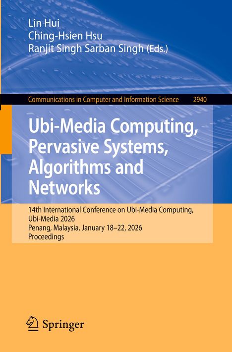 Buchtitel über ubiquitäres Rechnen; Autoren: Lin Hui, Ching-Hsien Hsu, Ranjit Singh Sarban Singh; Konferenz in Malaysia 2026.