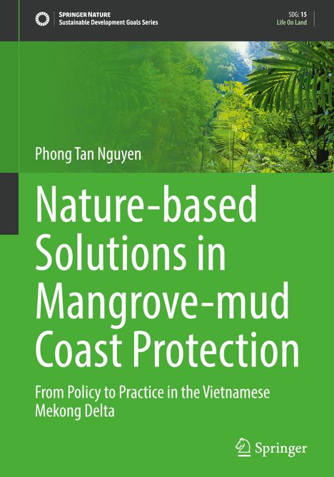 Buchtitel: "Nature-based Solutions in Mangrove-mud Coast Protection" von Phong Tan Nguyen; grüner Hintergrund, Dschungelmotiv.
