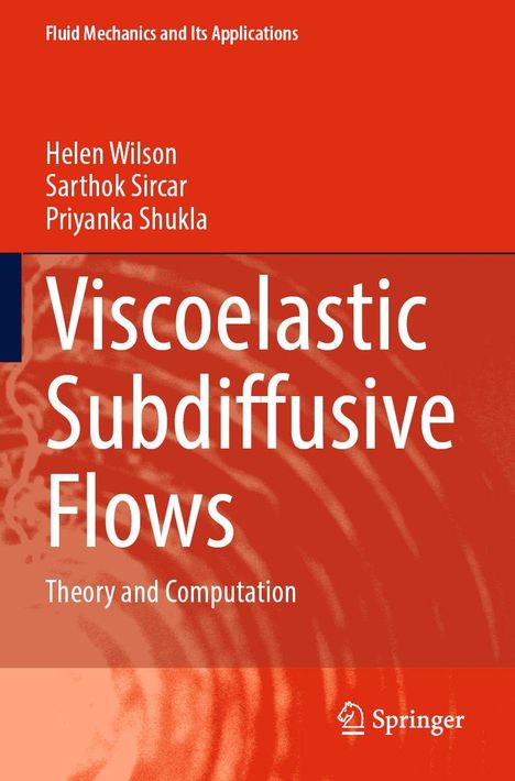 "Viscoelastic Subdiffusive Flows: Theory and Computation" oben die drei Autorennamen, unten das Springer-Logo.