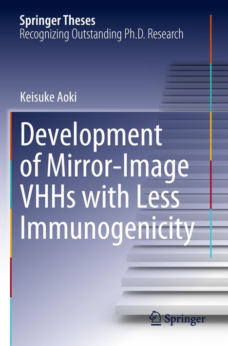 Keisuke Aoki, "Development of Mirror-Image VHHs with Less Immunogenicity". Blaue Abstufungen, grafische Treppen. Springer-Logo unten.