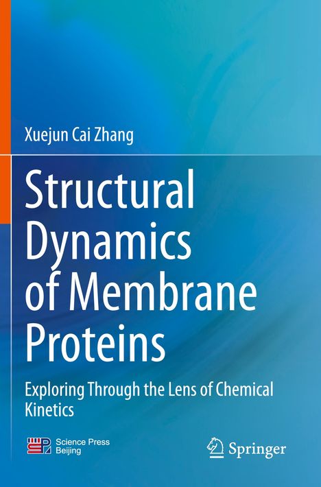 „Structural Dynamics of Membrane Proteins“ auf blauem Hintergrund. Unten sind Logos von Science Press Beijing und Springer.