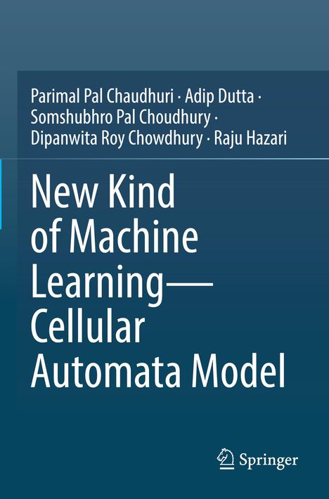Titel: "New Kind of Machine Learning—Cellular Automata Model". Autoren: Parimal Pal Chaudhuri, Adip Dutta, u.a. Logo von Springer.