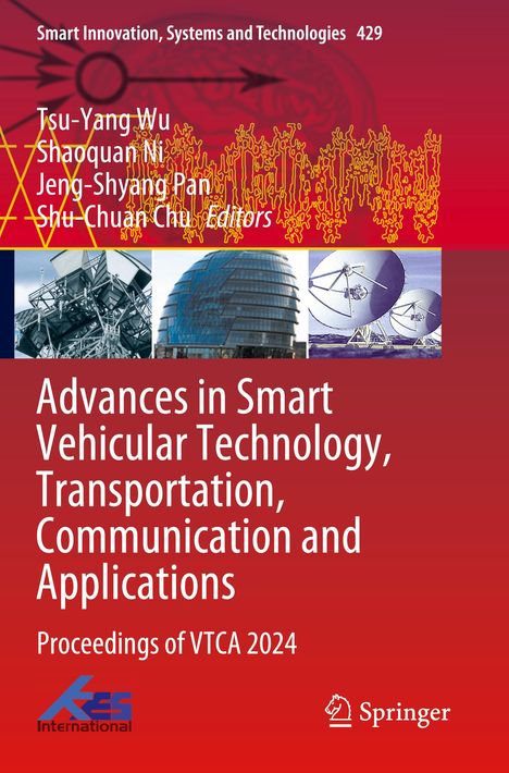 Coverschrift: "Advances in Smart Vehicular Technology, Transportation, Communication and Applications." Logos: KES, Springer.