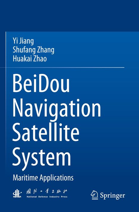 Text: "BeiDou Navigation Satellite System: Maritime Applications" von Yi Jiang, Shufang Zhang, Huakai Zhao. Blaues Design mit Logos.