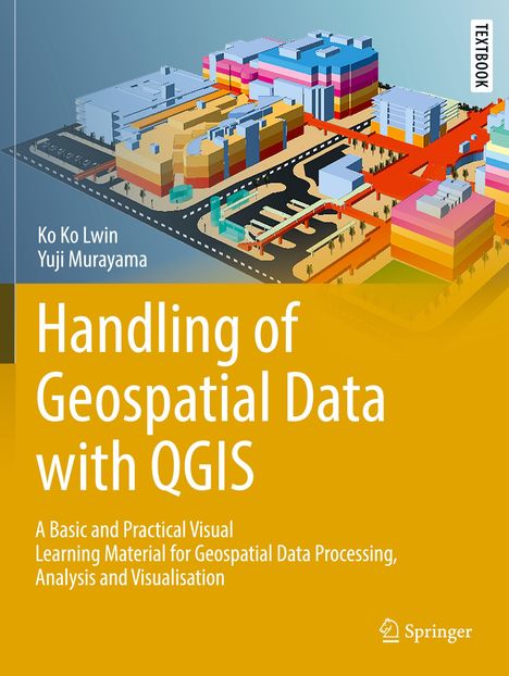 Text: "Handling of Geospatial Data with QGIS" - visuelles Stadtmodell mit bunten Gebäuden.