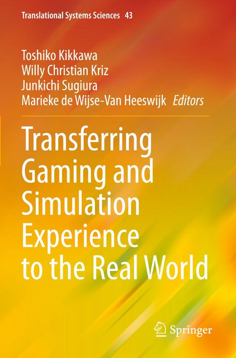 Titel: Transferring Gaming and Simulation Experience to the Real World. Autoren aufgeführt. Farbverlauf in Orange-Gelb.