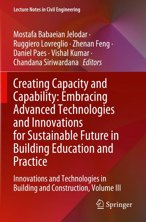 Lecture Notes in Civil Engineering; Creating Capacity and Capability: Embracing Advanced Technologies. Springer-Logo.