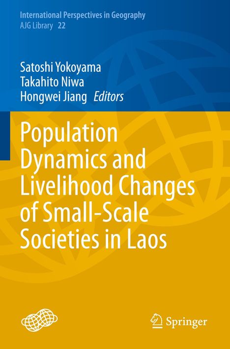 Titel: Population Dynamics and Livelihood Changes of Small-Scale Societies in Laos. Blaues und gelbes Design mit Springer-Logo.