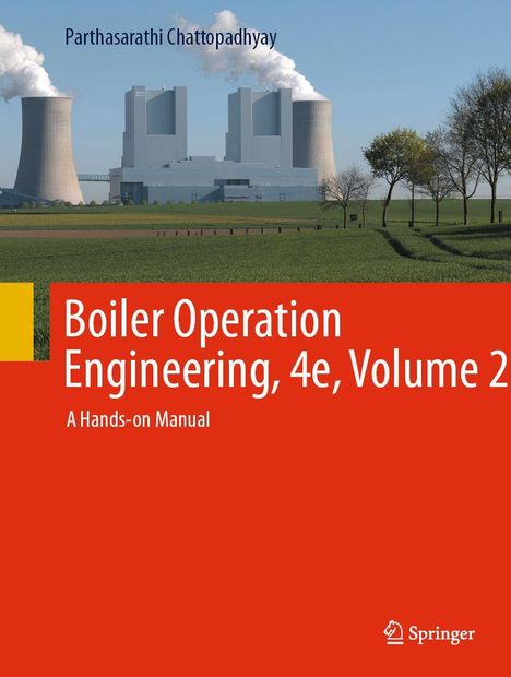 "Boiler Operation Engineering, 4e, Volume 2, A Hands-on Manual." Kühltürme und Industrieanlage in weiter Landschaft.