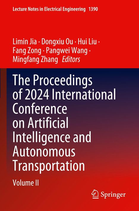 "The Proceedings of 2024 International Conference on Artificial Intelligence and Autonomous Transportation, Volume II." Oben rot, unten ein Verlauf zu dunkelblau mit weißen Texten und Springer-Logo.