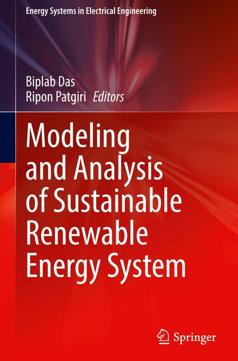 Titel: "Modeling and Analysis of Sustainable Renewable Energy System". Autoren: Biplab Das, Ripon Patgiri. Dominiert von Rot. Logo: Springer.