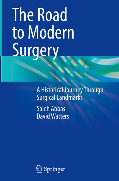 "The Road to Modern Surgery" - Ein Buchcover mit blauen und türkisfarbenen abstrakten Mustern.