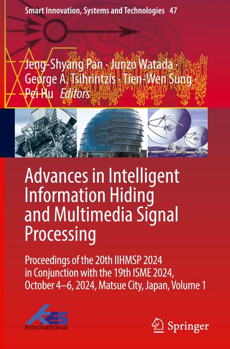 "Advances in Intelligent Information Hiding and Multimedia Signal Processing" in Weiß auf rotem Hintergrund. Oben Abbildungen von Technik.