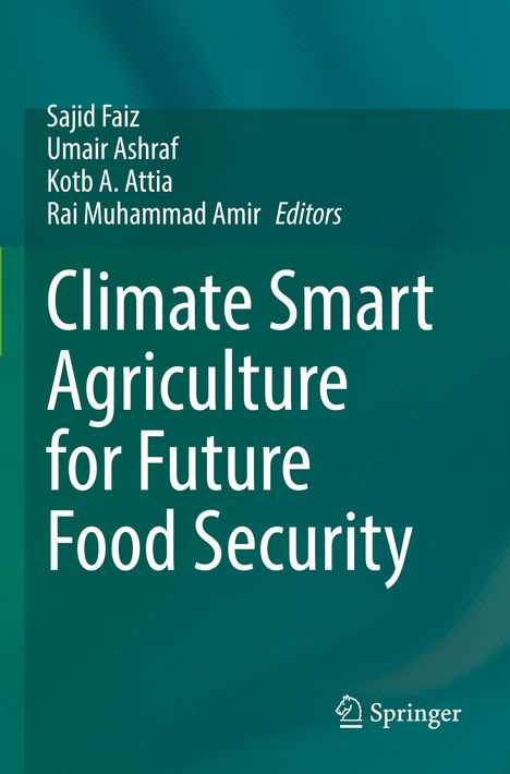 Oben Namen von Editoren, in Weiß "Climate Smart Agriculture for Future Food Security", grüner Hintergrund, Springer-Logo.