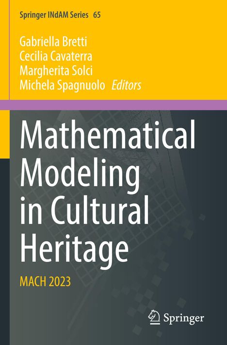 Titel: "Mathematical Modeling in Cultural Heritage". Oben: Namen der Herausgeber. Unten rechts: Springer-Logo.